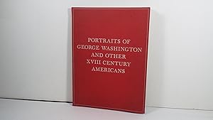 Portraits of George Washington and Other Eighteenth Century Americans