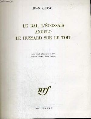 Image du vendeur pour LE BAL, L'ECOSSAIS, ANGELO, LE HUSSARD SUR LE TOIT mis en vente par Le-Livre