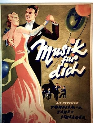 Musik für dich - die neuesten Tonfilm- und Tanzschlager, Bd. 1
