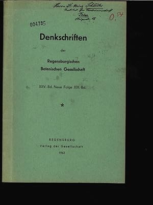 Bild des Verkufers fr Denkschriften der Regensburgischen Botanischen Gesellschaft, XXV. Bd. Neue Folge XIX. Bd. zum Verkauf von Antiquariat Bookfarm