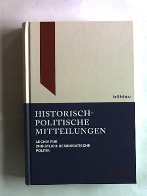 Imagen del vendedor de Historisch-Politische Mitteilungen. Archiv fr Christlich-Demokratische Politik. 20. Jahrgang 2013. a la venta por Antiquariat Bookfarm