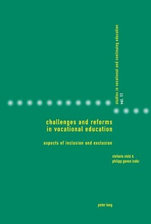 Bild des Verkufers fr Challenges and Reforms in Vocational Education : Aspects of Inclusion and Exclusion zum Verkauf von AHA-BUCH GmbH