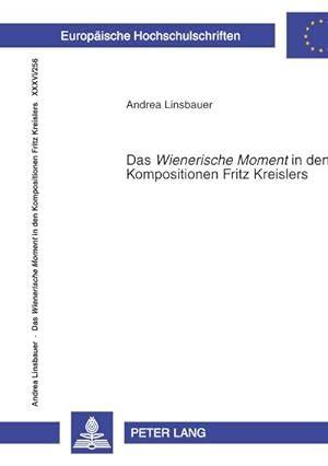 Imagen del vendedor de Das Wienerische Moment in den Kompositionen Fritz Kreislers a la venta por AHA-BUCH GmbH