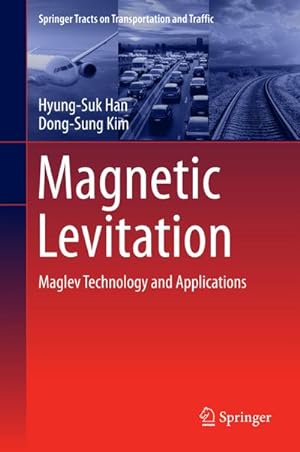 Bild des Verkufers fr Magnetic Levitation : Maglev Technology and Applications zum Verkauf von AHA-BUCH GmbH