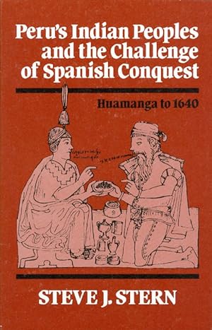 Immagine del venditore per Peru's Indian Peoples and the Challenge of Spanish Conquest : Huamanga to 1640 venduto da The Haunted Bookshop, LLC