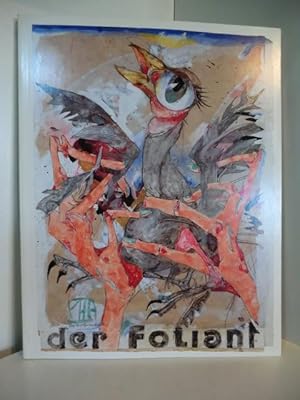 Der Foliant. Eine exhibitionistische Dokumentation der Unfallgeschichte ; von den ersten Versuche...