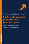 Bild des Verkufers fr Kinder und Jugendliche in erschwerten Lernsituationen zum Verkauf von Modernes Antiquariat an der Kyll