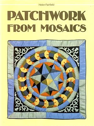 Patchwork From Mosaics : Patchwork From The Stones Of Venice :