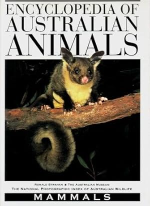 Encyclopedia of Australian Animals : Mammals