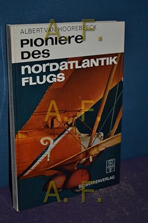 Seller image for Pioniere des Nordatlantikflugs. for sale by Antiquarische Fundgrube e.U.