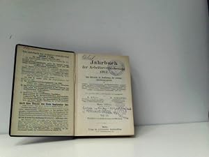 Imagen del vendedor de Jahrbuch der Arbeiterversicherung 1912. Zum Gebrauche bei Durchfhrung der Arbeiterversicherungsgesetze. a la venta por ABC Versand e.K.