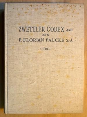 Imagen del vendedor de Zwettler Codex 420. Hin und her. Hin ssse und vergngt, her bitter und betrbt. Treu gegebene Nachricht durch einem im Jahre 1748 aus Europa in West-America, nahmentlich in die Provinz Paraguay abreisenden und im Jahre 1769 nach Europa zurukkehrenden Missionarium (erster Teil, nur dieser) (Verffentlichungen zum Archiv fr Vlkerkunde Museum fr Vlkerkunde Wien; Band 4/1) a la venta por Antiquariat Bernhard