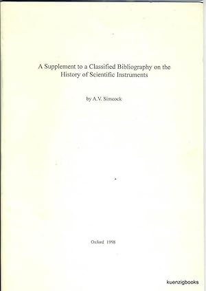 A Supplement to A Classified Bibliography On the History of Scientific Instruments