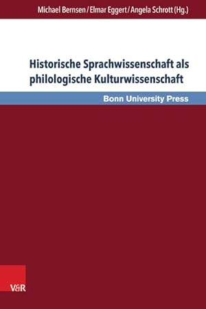 Bild des Verkufers fr Historische Sprachwissenschaft als philologische Kulturwissenschaft zum Verkauf von primatexxt Buchversand