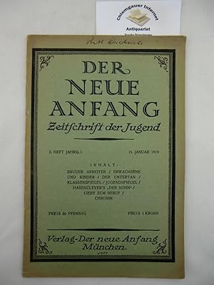 Der Neue Anfang. Zeitschrift der Jugend. 1. Jahr - 15. Januar 1919 - 2. Heft.