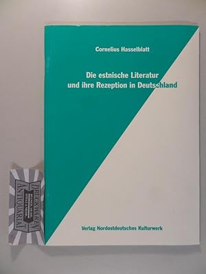 Bild des Verkufers fr Die estnische Literatur und ihre Rezeption in Deutschland. zum Verkauf von Druckwaren Antiquariat