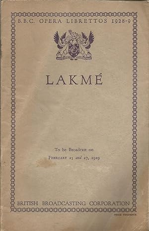 B.B.C. Opera Librettos - Lakme