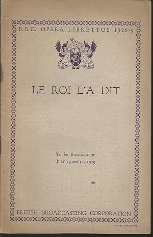 B.B.C. Opera Librettos - Le Roi l'a Dit