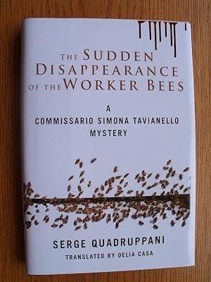 Image du vendeur pour The Sudden Disappearance of the Worker Bees mis en vente par Scene of the Crime, ABAC, IOBA