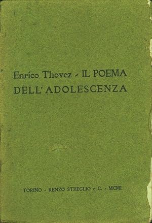 Image du vendeur pour Il poema dell'adolescenza. mis en vente par DARIS SAS