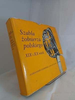 Szabla Zotnierza Polskiego: XIX i XX wiek