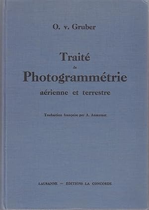 Traité de photogrammétrie aérienne et terrestre