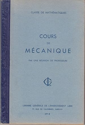 Cours de mécanique par une réunion de professeurs