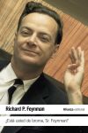 ¿Está usted de broma Sr. Feynman? : aventuras de un curioso personaje tal como fueron referidas a...