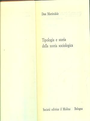 Bild des Verkufers fr Tipologia e storia della teoria sociologica zum Verkauf von Librodifaccia
