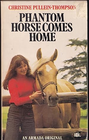 Seller image for Phantom Horse Comes Home for sale by Caerwen Books