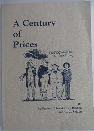 A Century of Prices - An Examination of Economic and Financial Conditions As Reflected in Prices,...