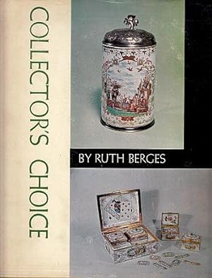 Imagen del vendedor de Collector's Choice of Porcelain and Faience a la venta por LEFT COAST BOOKS