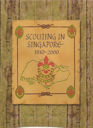 Seller image for Scouting In Singapore 1910 - 2000 for sale by Renaissance Books, ANZAAB / ILAB