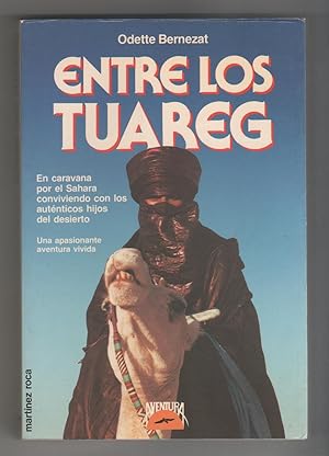Image du vendeur pour Entre los tuareg mis en vente par Librera El Crabo