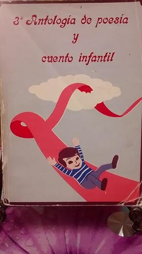 III Antología de poesía y cuento infantil. Prólogo Fernando Emmerich
