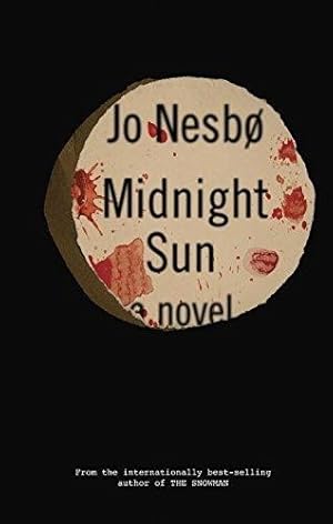 Image du vendeur pour Nesbo, Jo | Midnight Sun | Signed First Edition Copy mis en vente par VJ Books