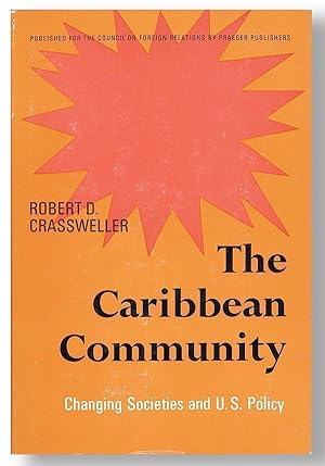 The Caribbean Community: Changing Societies and U.S. Policy