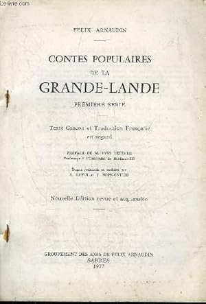 Bild des Verkufers fr CONTES POPULAIRES DE LA GRANDE LANDE - PREMIERE SERIE - NOUVELLE EDITION REVUE ET AUGMENTEE - PHOTOCOPIE. zum Verkauf von Le-Livre