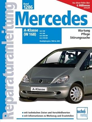 Imagen del vendedor de Mercedes-Benz A-Klasse (W 168) und Vaneo : ab Modelljahre 1998 bis 2004 a la venta por AHA-BUCH GmbH