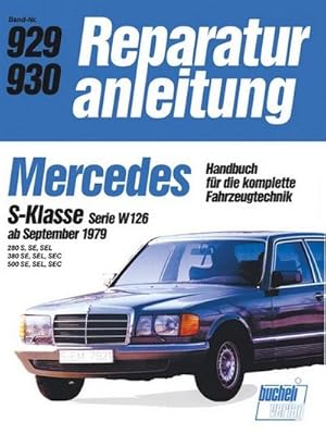 Imagen del vendedor de Mercedes S-Klasse Serie W ab 9/79 a la venta por BuchWeltWeit Ludwig Meier e.K.