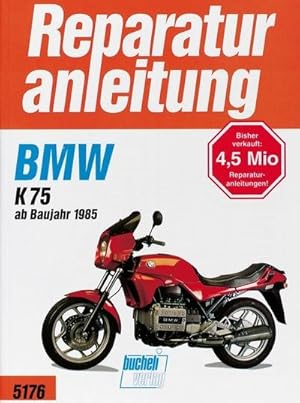 Imagen del vendedor de BMW K 75 (ab Baujahr 1985) a la venta por BuchWeltWeit Ludwig Meier e.K.