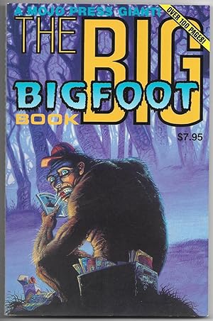 Seller image for The Big Bigfoot Book for sale by Dark Hollow Books, Member NHABA, IOBA