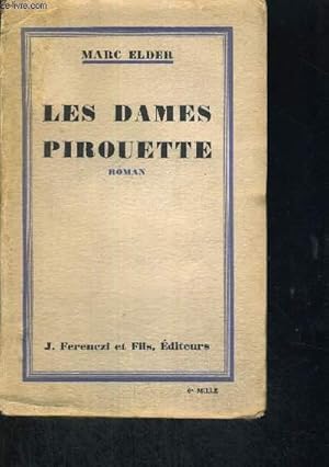 Seller image for LES DAMES PIROUETTE for sale by Le-Livre