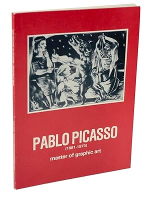 Seller image for Pablo Picasso 1881- 1973 A Retrospective Exhibition of The Artist's Graphic Work for sale by Jeff Hirsch Books, ABAA