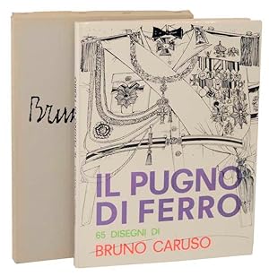 Immagine del venditore per Il Pugno Di Ferro: 65 Disegni di Bruno Caruso venduto da Jeff Hirsch Books, ABAA