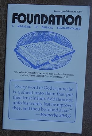 Foundation: A Magazine of Biblical Fundamentalism - January -February 1991