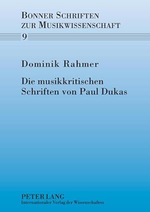 Immagine del venditore per Die musikkritischen Schriften von Paul Dukas venduto da AHA-BUCH GmbH