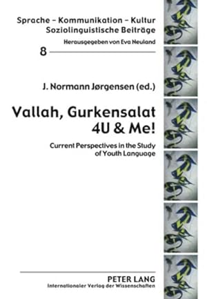 Bild des Verkufers fr Vallah Gurkensalat 4U & Me! : Current Perspectives in the Study of Youth Language zum Verkauf von AHA-BUCH GmbH