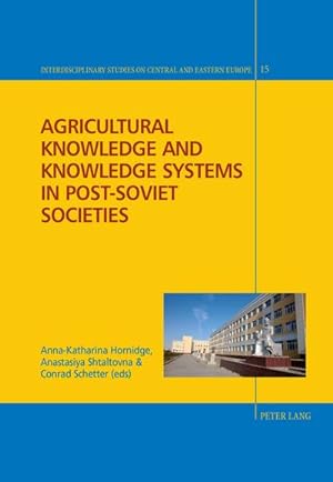 Image du vendeur pour Agricultural Knowledge and Knowledge Systems in Post-Soviet Societies mis en vente par AHA-BUCH GmbH