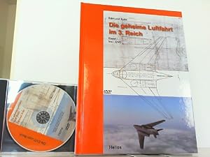 Die geheime Luftfahrt im 3. Reich. Hier Band I. inclusive DVD !